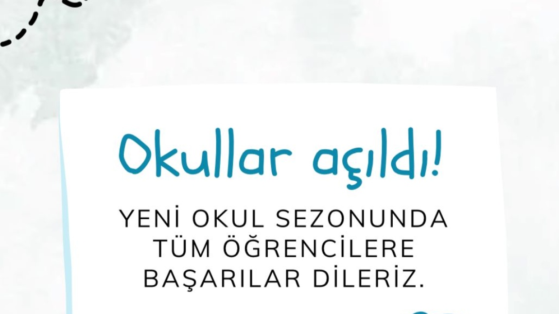 2024/2025 EĞİTİM ÖĞRETİM YILI BAŞLADI. TÜM ÖĞRENCİLERİMİZE  KEYİFLİ,BAŞARILI BİR EĞİTİM ÖĞRETİM YILI DİLİYORUZ.